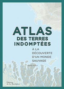 Atlas des terres indomptées Atlas des terres indomptées
